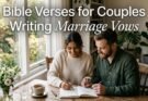 27 Bible Verses for Couples Writing Marriage Vows
