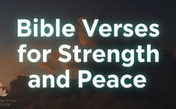 Bible Verses for Strength and Peace