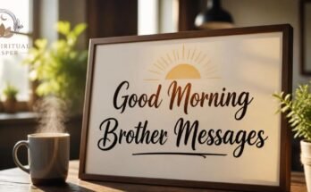 Good Morning Brother Messages